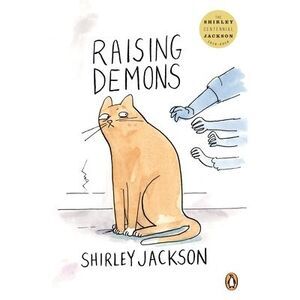 Raising Demons -- Shirley Jackson